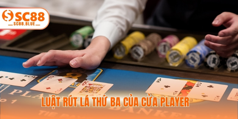 Luật rút lá thứ ba của cửa Player